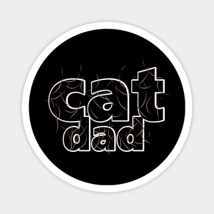 Cat Dad Tabby Hair Magnet